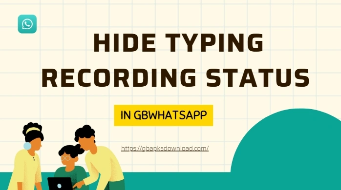 hide typing and recording status